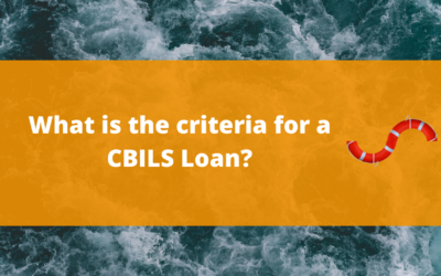 What is the criteria for a CBILS Loan?