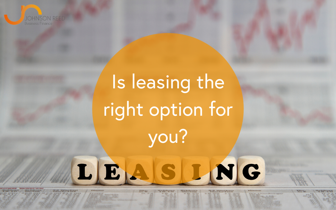 Is lease financing the right option for you?