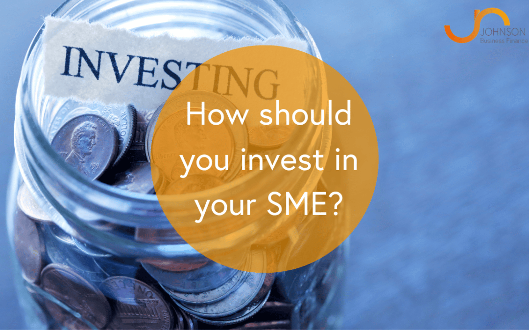 How should you invest in your SME?