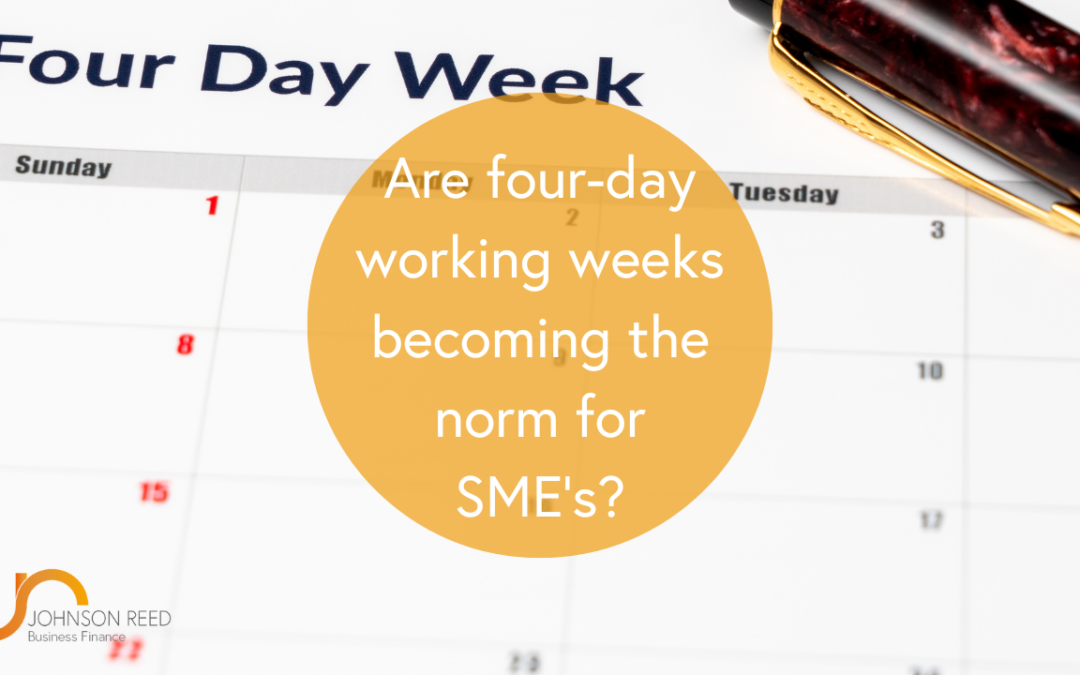 Are four-day working weeks becoming the norm for SME’s?